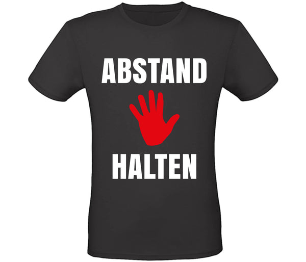 Herren Damen T-Shirt Abstand halten Statement