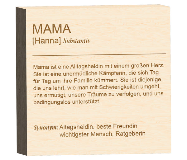 Definition Holzblock Schild - MAMA - Personalisierbares Wand- und Tischdekor für Zuhause und Büro