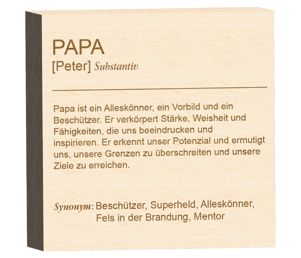 Definition Holzblock Schild - PAPA - Personalisierbares Wand- und Tischdekor für Zuhause und Büro