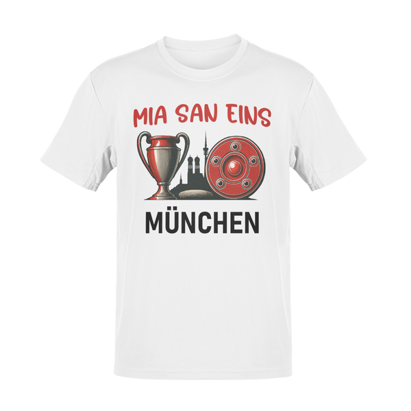 Mia san eins München T-Shirt – Fan Shirt für Herren & Damen – Unisex Funshirt für Fußball, Party & Freizeit – Sport Outfit & Geschenkidee
